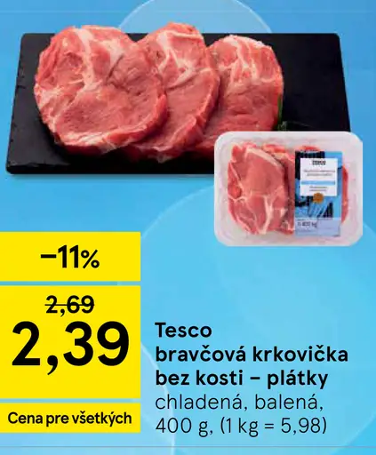 Tesco bravčová krkovička bez kosti plátky chladená balená