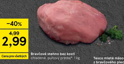 Bravčové stehno bez kosti chladené pultový predaj
