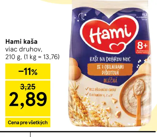Hami kaša na dobrú noc, rôzne druhy