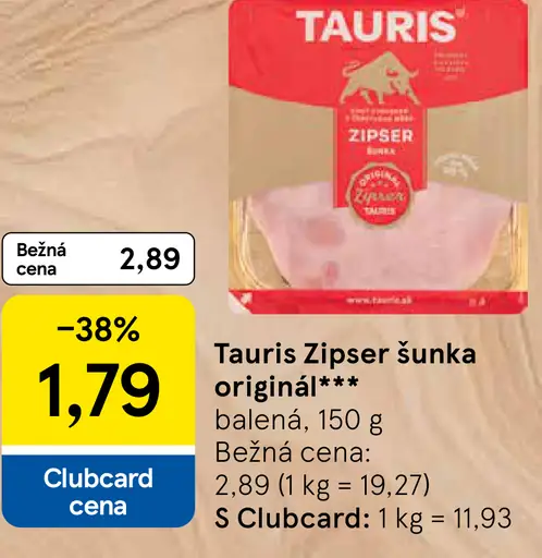 Tauris Zipser šunka originál