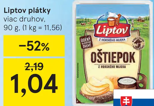 Liptov plátky, rôzne druhy