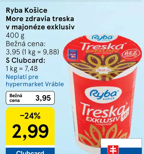 Ryba Košice More Zdravia Treska v majonéze exklusiv