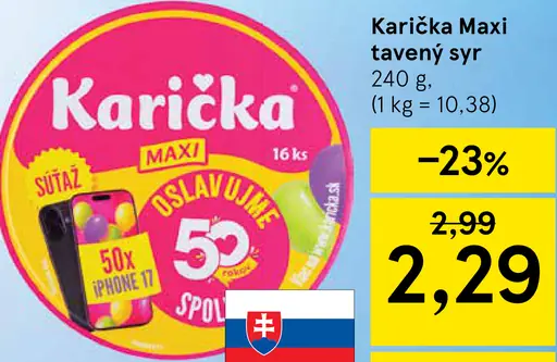 Karička črievko Maxi tavený syr