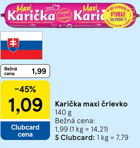 Karička Maxi črievko