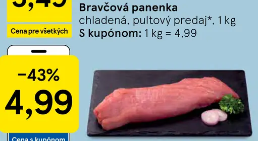 Bravčová panenka chladená, pultový predaj