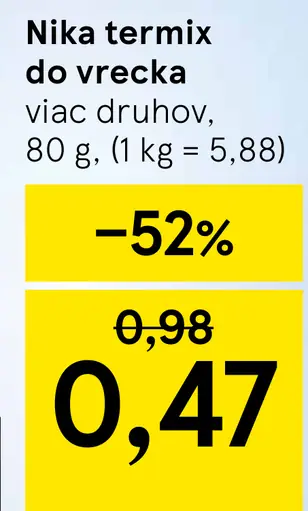 Nika termix do vrecka rôzne druhy