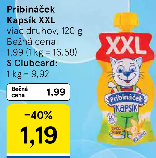 Pribináček Kapsík XXL, viac druhov