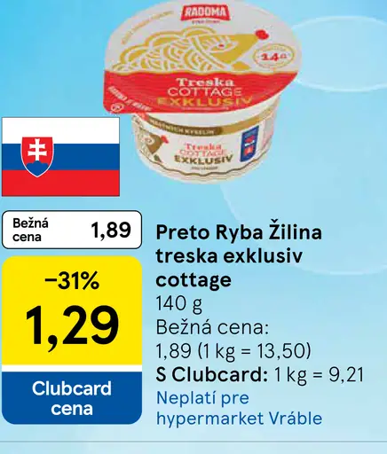 Preto Ryba Žilina treska exkluziv cottage