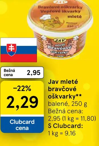 Jav Mleté bravčové oškvarky