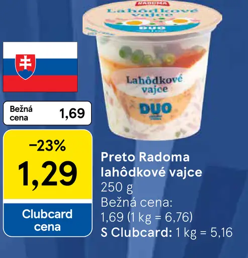 PRETO Radoma Lahôdkové vajce