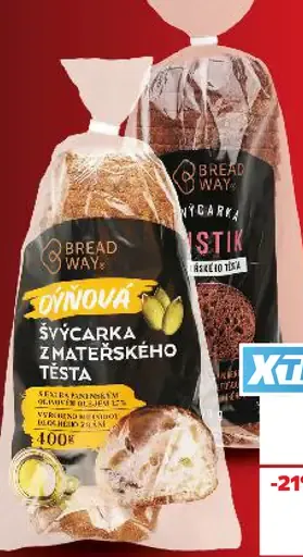 Bread Way Švajčiarka, rôzne druhy