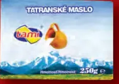 Tami maslo – rôzne druhy