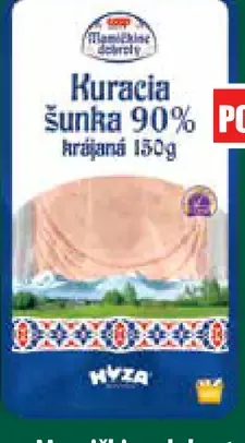 Mamičkine dobroty Kuracia šunka 90%