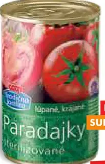 Tradičná kvalita Paradajky lúpané krájané