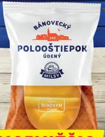 Milsy Bánovecký údený pološtiepok