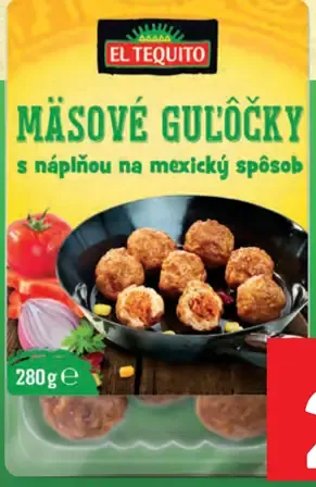 El Tequito Mäsové guľôčky