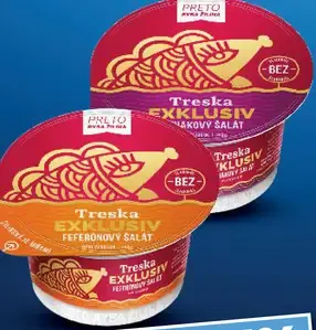 Treska Exkluziv rôzne druhy