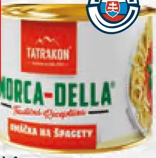 Tatrakon Morca-Della ochutená