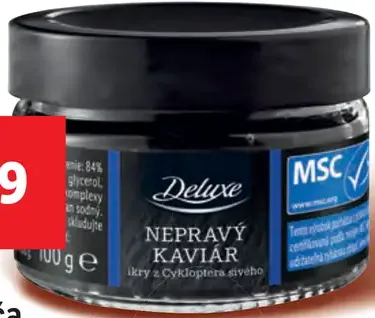 Deluxe Ikry z hranáča