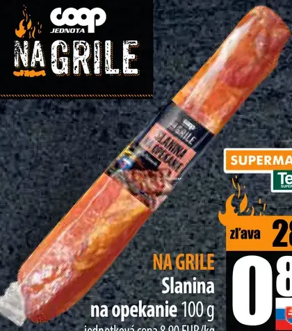 Na gril Slanina na opékanie