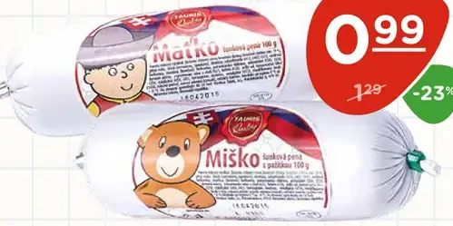 Tauris Maťko, Miško šunková pena