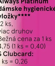 Always Platinum dámske hygienické vložky