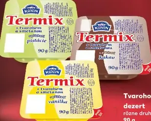 Kunin Termix tvarohový dezert rôzne druhy
